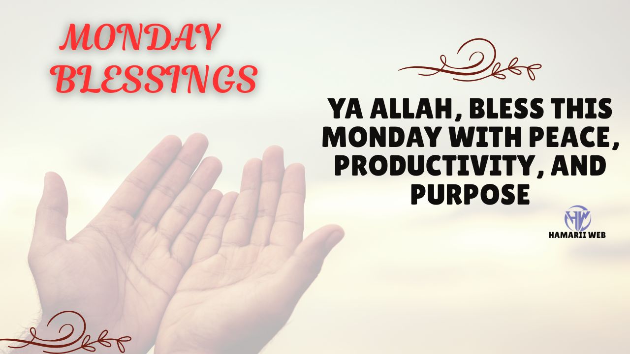 Monday Blessings